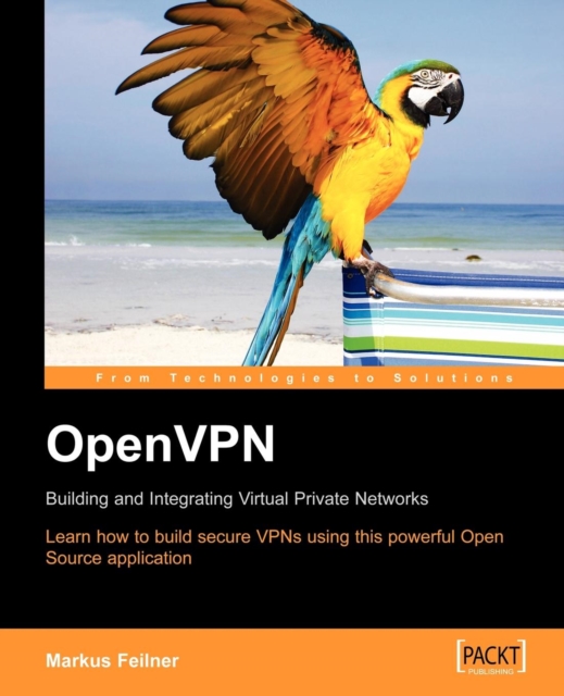 OpenVPN:  Building and Integrating Virtual Private Networks, Electronic book text Book