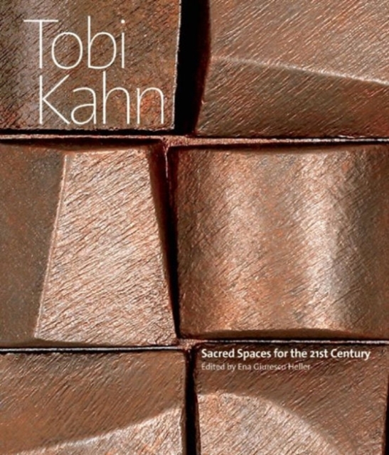 Tobi Kahn: Sacred Spaces for the 21st-century, Hardback Book
