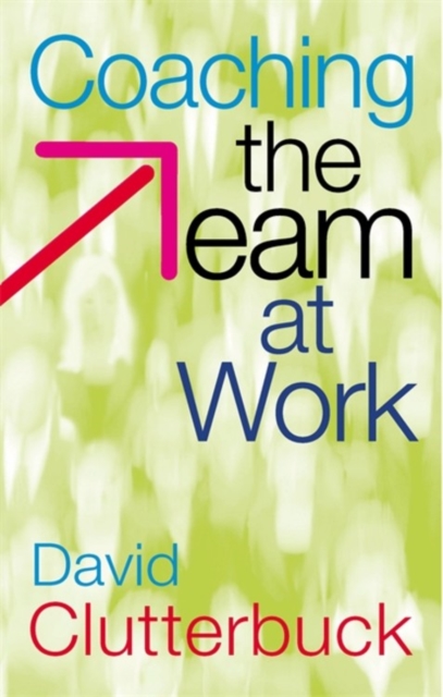 Coaching the Team at Work, Paperback / softback Book