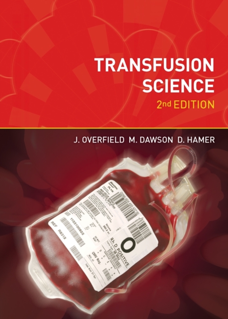 Transfusion Science, second edition, Paperback / softback Book