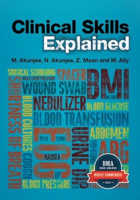 Clinical Skills Explained, Paperback / softback Book