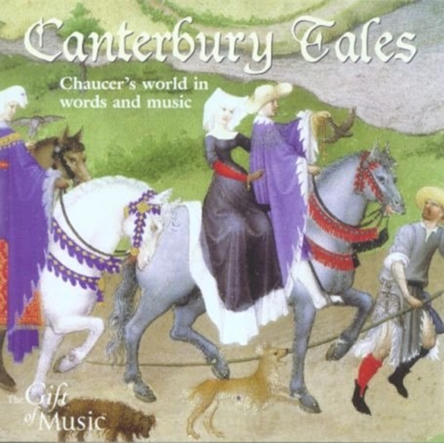 Canterbury Tales: Chaucer's World in Words and Music, CD / Album Cd
