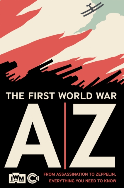 The First World War A-Z, Hardback Book