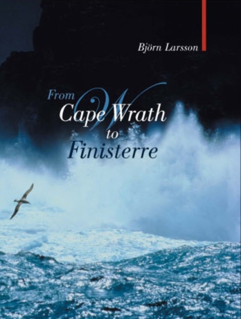 From Cape Wrath to Finisterre, Hardback Book
