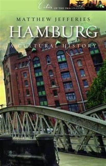 Hamburg : A Cultural and Literary History, Paperback / softback Book