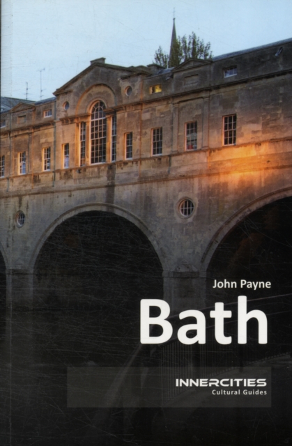 Bath : Innercities Cultural Guides, Paperback / softback Book