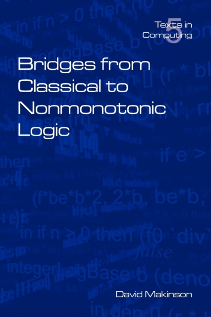 Bridges from Classical to Nonmonotonic Logic, Paperback / softback Book