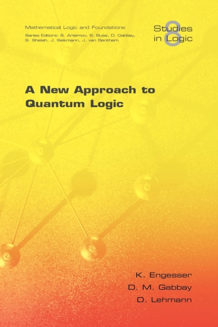 A New Approach to Quantum Logic, Paperback / softback Book