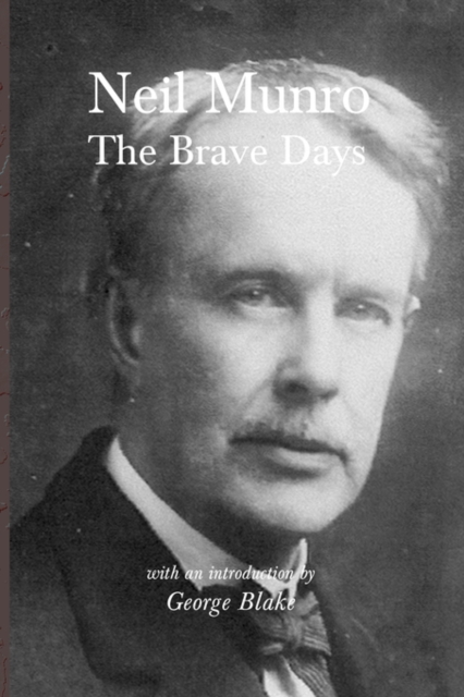 The Brave Days, Paperback / softback Book