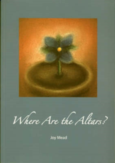 Where are the Altars?, Paperback / softback Book