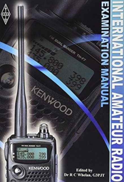 International Amateur Radio Examination Manual, Paperback / softback Book