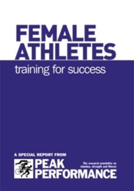Female Athletes : Training for Success, Spiral bound Book