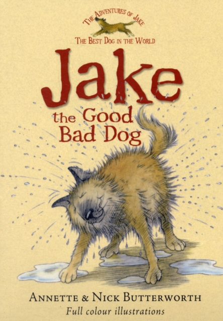 Jake the Good Bad Dog, Paperback / softback Book