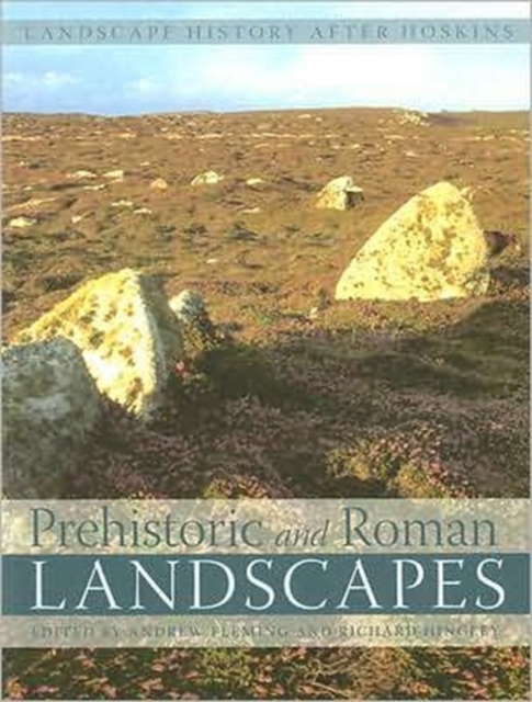 Prehistoric and Roman Landscapes, Paperback / softback Book