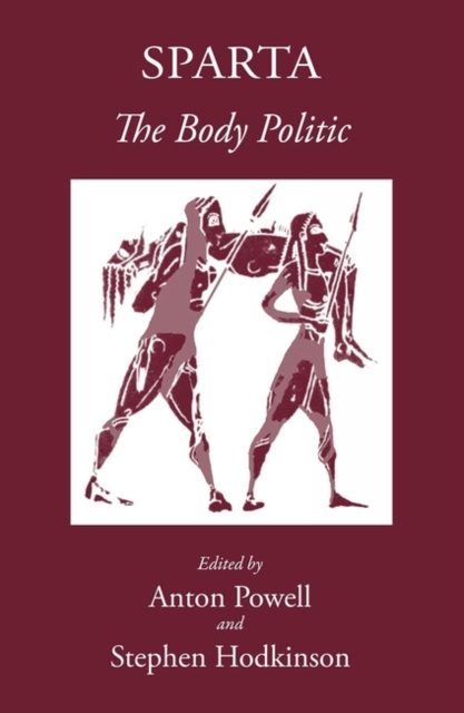 Sparta : The Body Politic, Hardback Book
