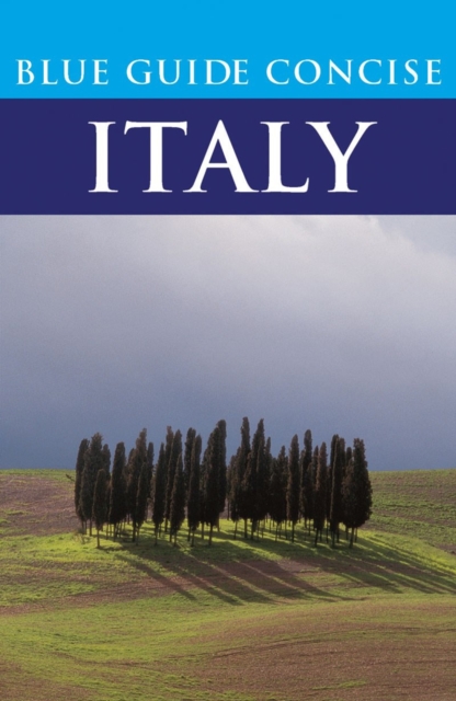 Blue Guide Concise Italy, Paperback / softback Book