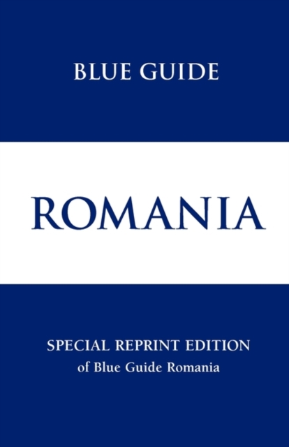 Blue Guide Romania, Paperback / softback Book