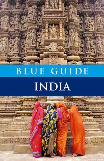 Blue Guide India, Paperback / softback Book