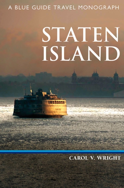 Staten Island : A Blue Guide Travel Monograph, Paperback / softback Book