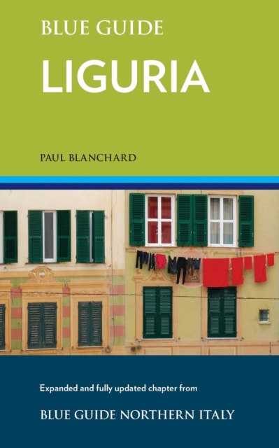 Blue Guide Liguria, Paperback / softback Book