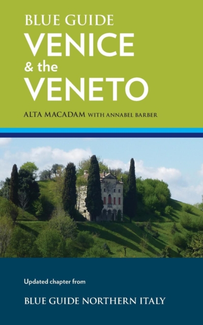 Blue Guide Veneto with Venice, Paperback / softback Book