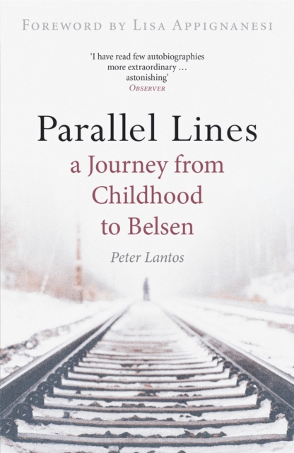Parallel Lines : A Journey from Childhood to Belsen, Paperback / softback Book