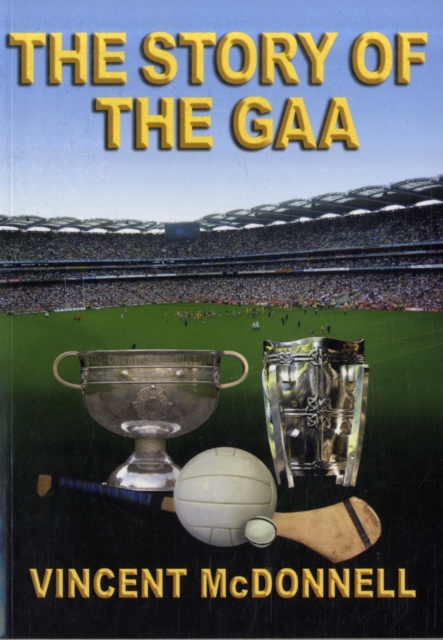 The Story of the GAA, Paperback Book