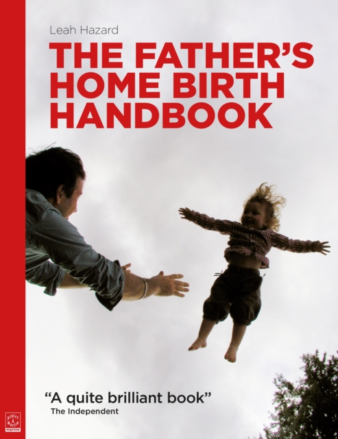 The Father's Home Birth Handbook, Paperback / softback Book