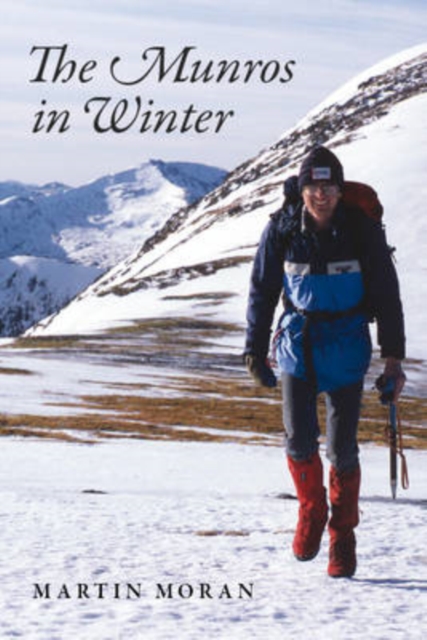 The Munros in Winter : 277 Summits in 83 Days, Paperback / softback Book