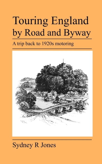Touring England by Road and Byway, Paperback / softback Book