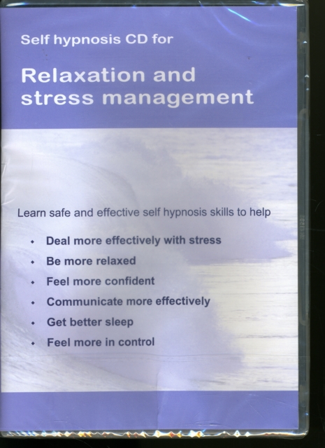 Relaxation and Stress Management : Self Hypnosis, CD-Audio Book