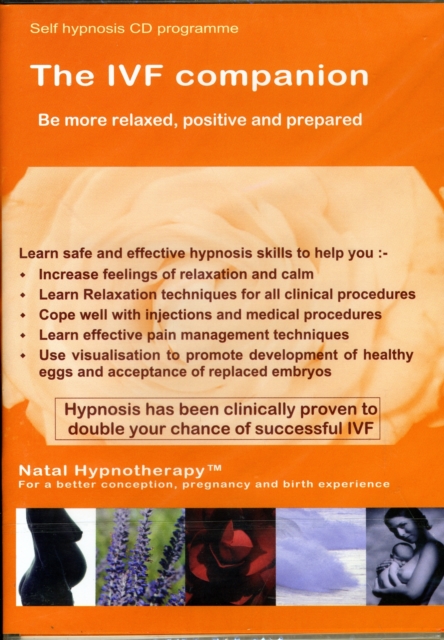 The IVF Companion : Hypnosis Has Been Clinically Proven to Double Your Chance of Successful IVF, CD-Audio Book