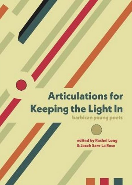 Articulations for Keeping the Light In, Paperback / softback Book