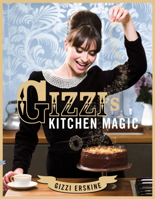 Gizzi's Kitchen Magic, Hardback Book