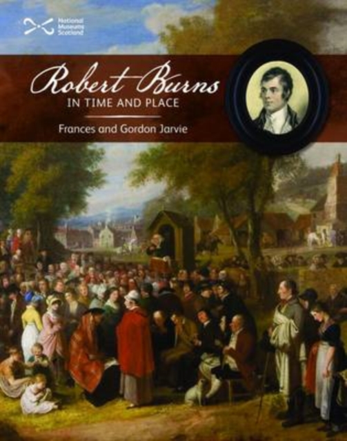 Robert Burns in Time and Place, Paperback / softback Book