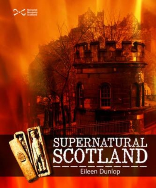 Supernatural Scotland, Paperback / softback Book