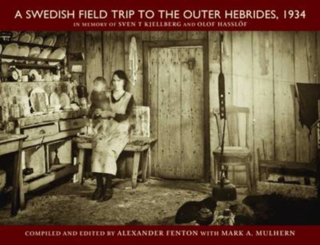 A Swedish Field Trip to the Outer Hebrides, 1934, Hardback Book