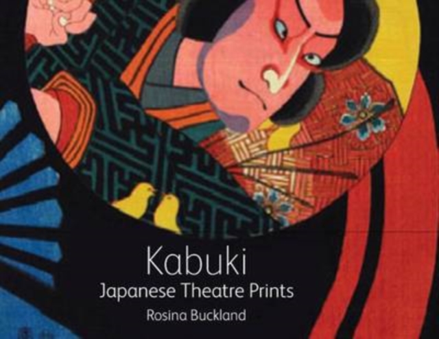 Kabuki : Japanese Theatre Prints, Paperback / softback Book