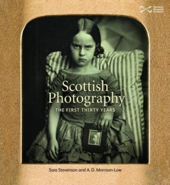 Scottish Photography: The First Thirty Years, Paperback / softback Book