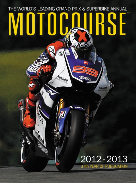 Motocourse Annual : The World's Leading Grand Prix & Superbike Annual, Hardback Book