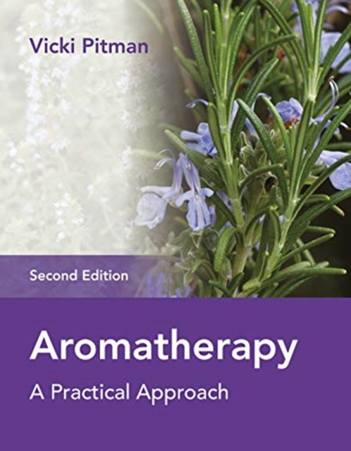 Aromatherapy : A Practical Approach, Paperback / softback Book