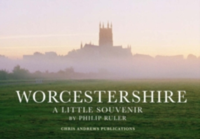 Worcestershire : A Little Souvenir, Hardback Book