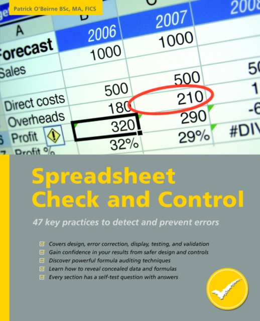 Spreadsheet Check and Control : 47 Key Practices to Detect and Prevent Errors, Paperback / softback Book