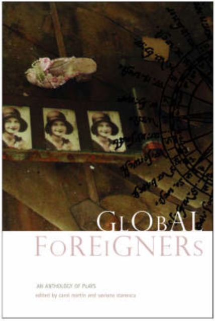 Global Foreigners - An Anthology of Plays, Paperback / softback Book