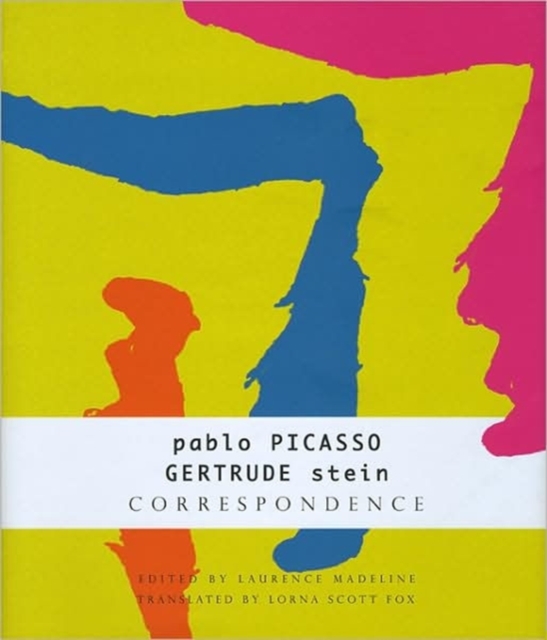 Correspondence - Pablo Picasso and Gertrude Stein, Paperback / softback Book