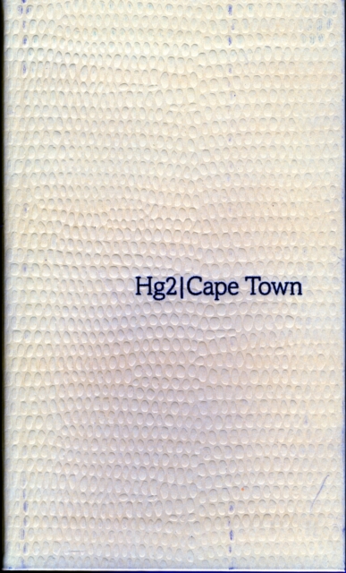 Hg2: A Hedonist's Guide to Cape Town, Paperback Book