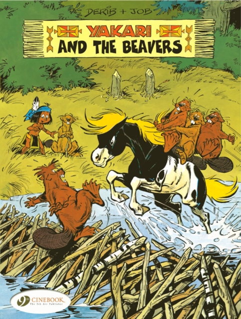Yakari 3 - Yakari and the Beavers, Paperback / softback Book