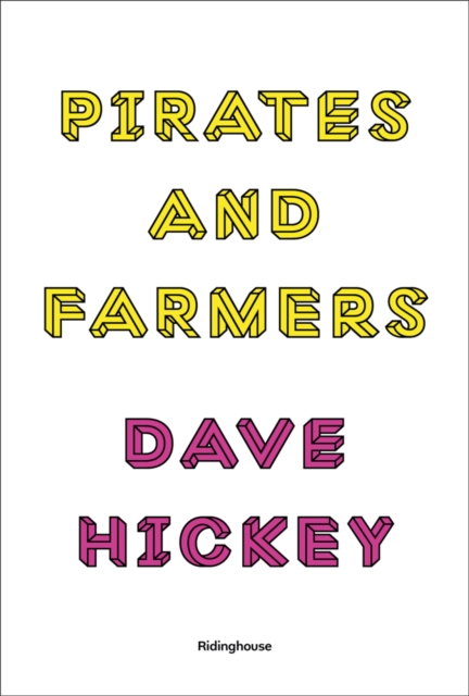 Pirates and Farmers : Essays on Taste, Paperback / softback Book