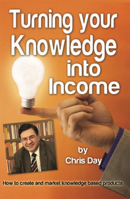 Turning your Knowledge into Income, EPUB eBook