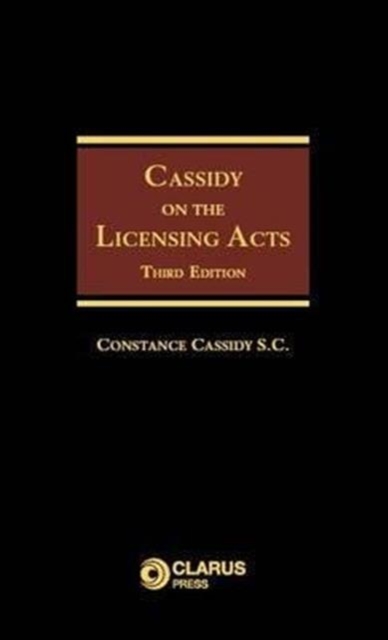 Cassidy on the Licensing Acts, Hardback Book